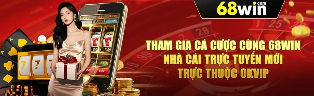Tham gia cá cược tại nhà cái 68wim ngay